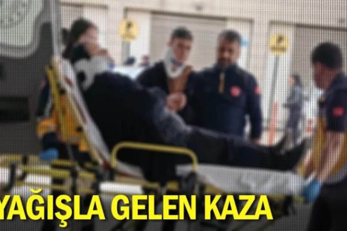 Yağışla gelen kaza