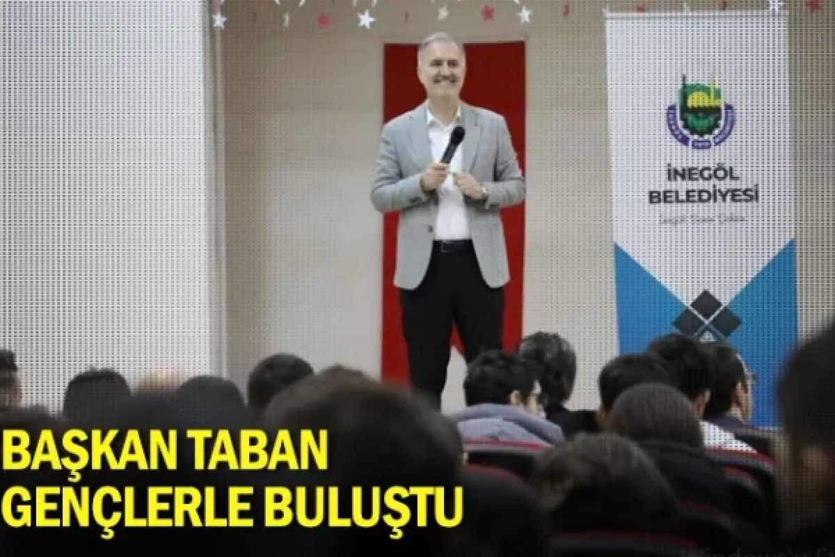 Başkan Taban Gençlerle Buluştu