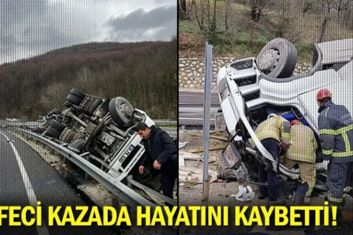 Feci kazada hayatını kaybetti!