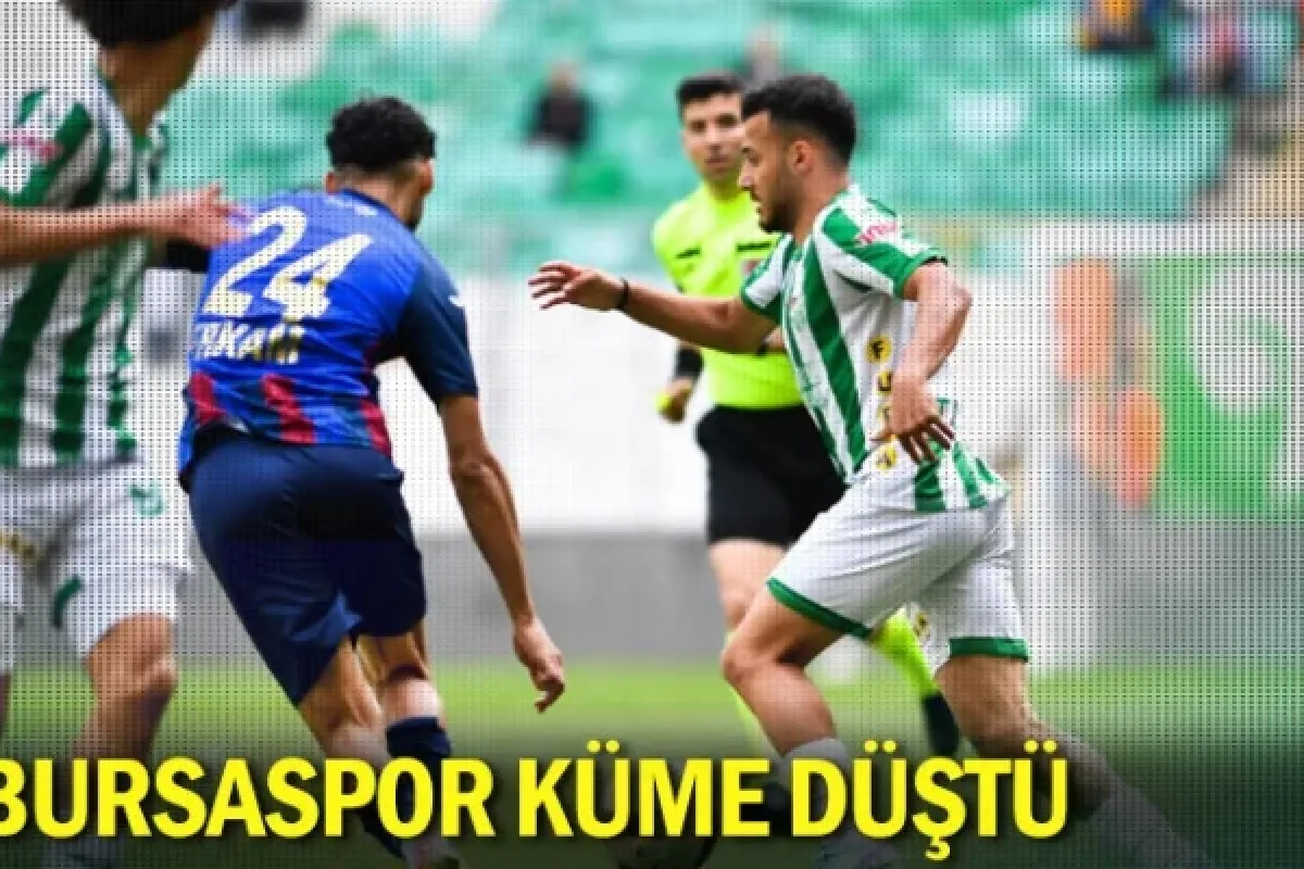 Bursaspor küme düştü