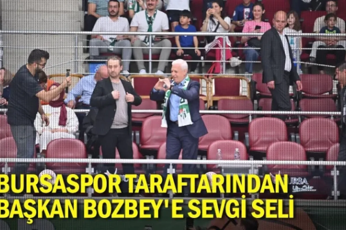 Bursaspor taraftarından Başkan Bozbey'e sevgi seli