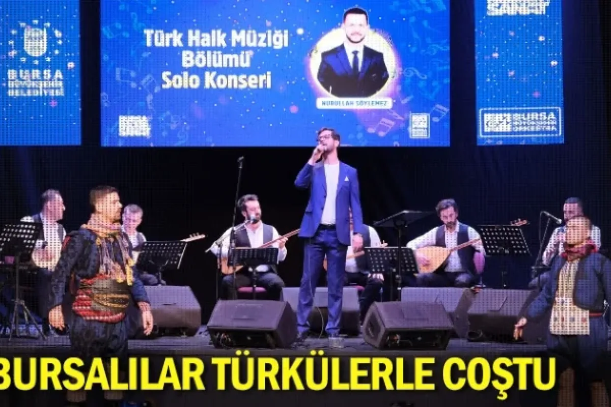 Bursalılar türkülerle coştu