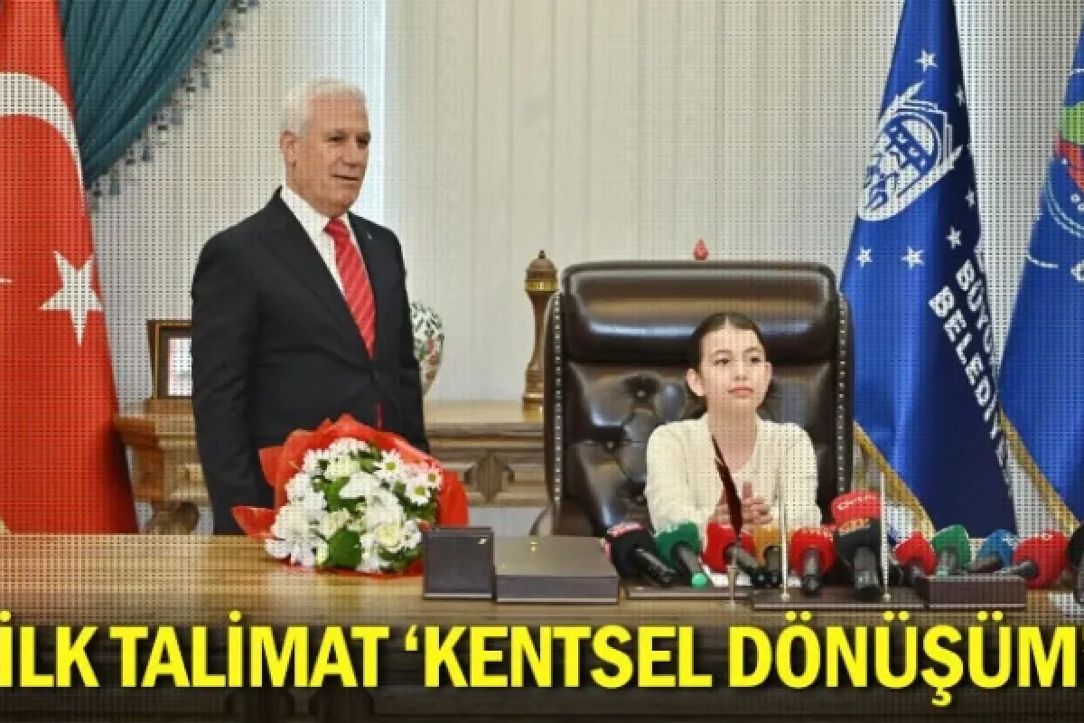 İlk talimat ‘kentsel dönüşüm’