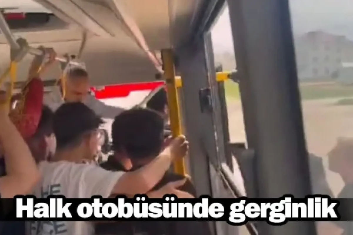 Halk otobüsünde gerginlik