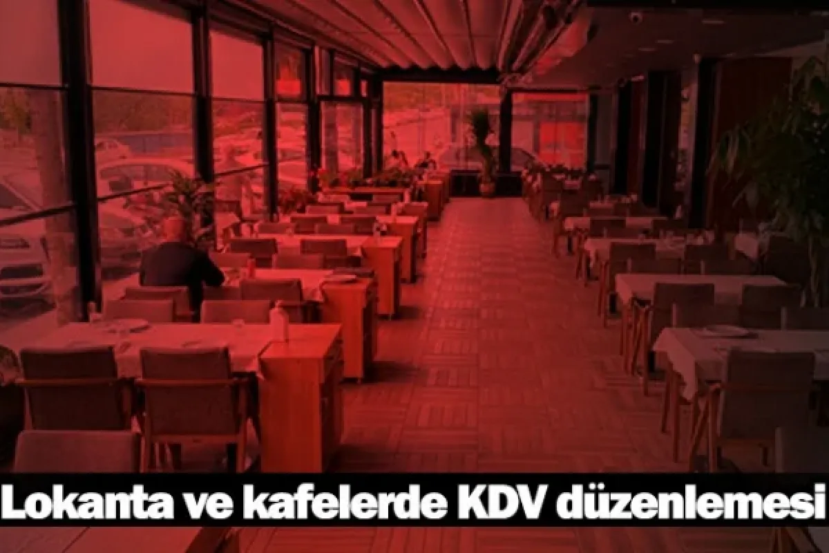 Lokanta ve kafelerde KDV düzenlemesi
