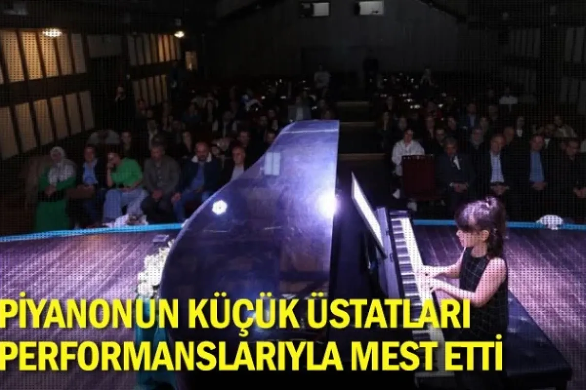 Piyanonun küçük üstatları performanslarıyla mest etti