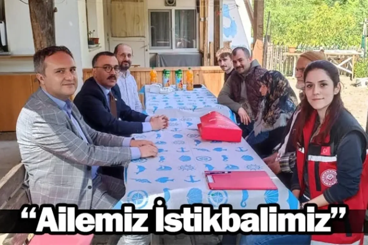 "Ailemiz İstikbalimiz"
