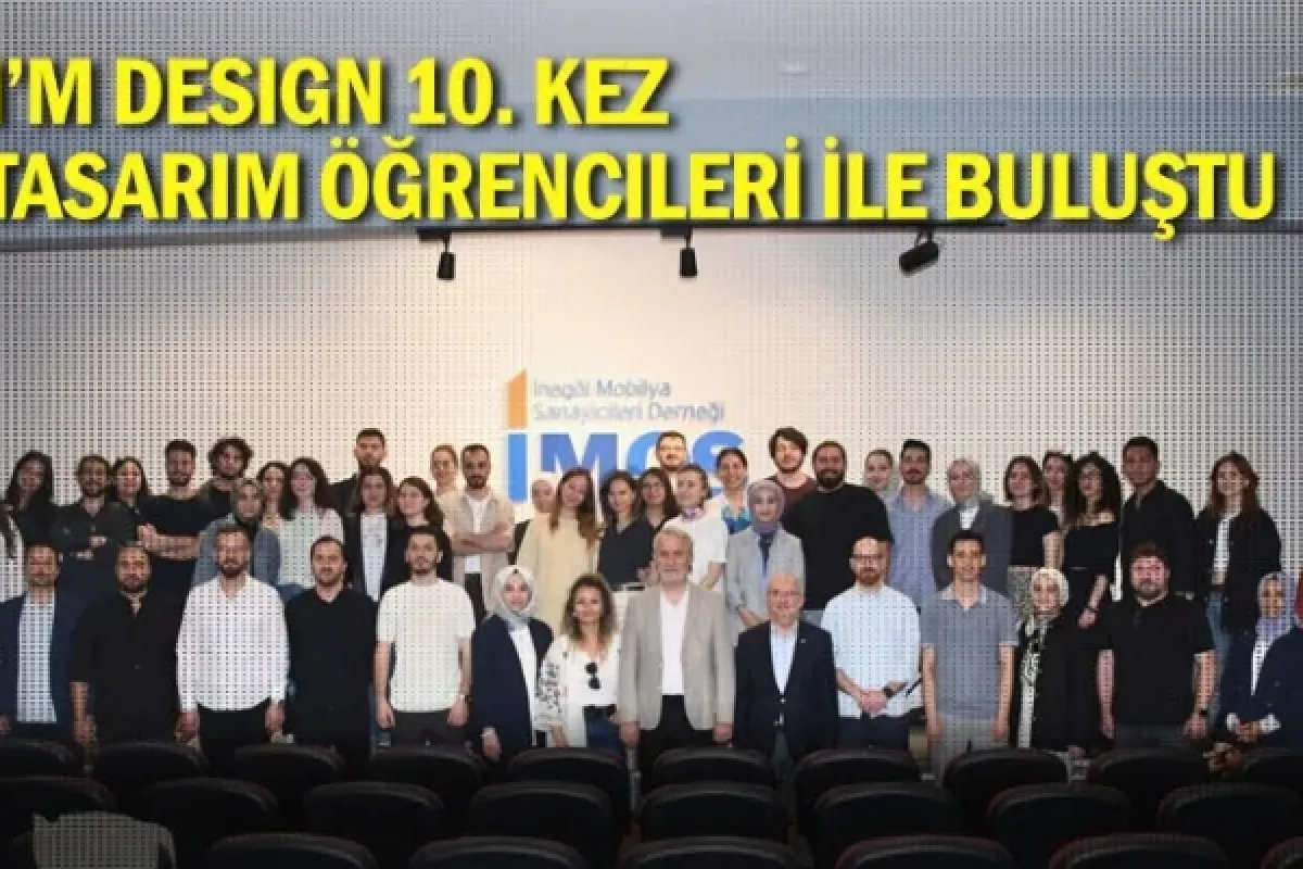 I'm design 10. kez tasarım öğrencileri ile buluştu