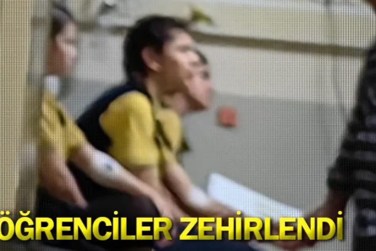 Öğrenciler zehirlendi