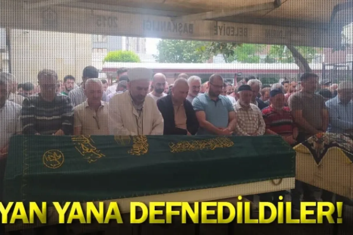 Yan yana defnedildiler