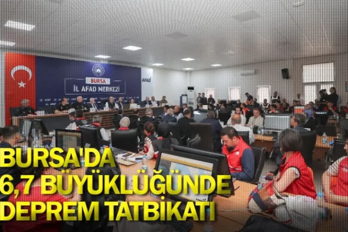 Bursa'da 6,7 büyüklüğünde deprem tatbikatı