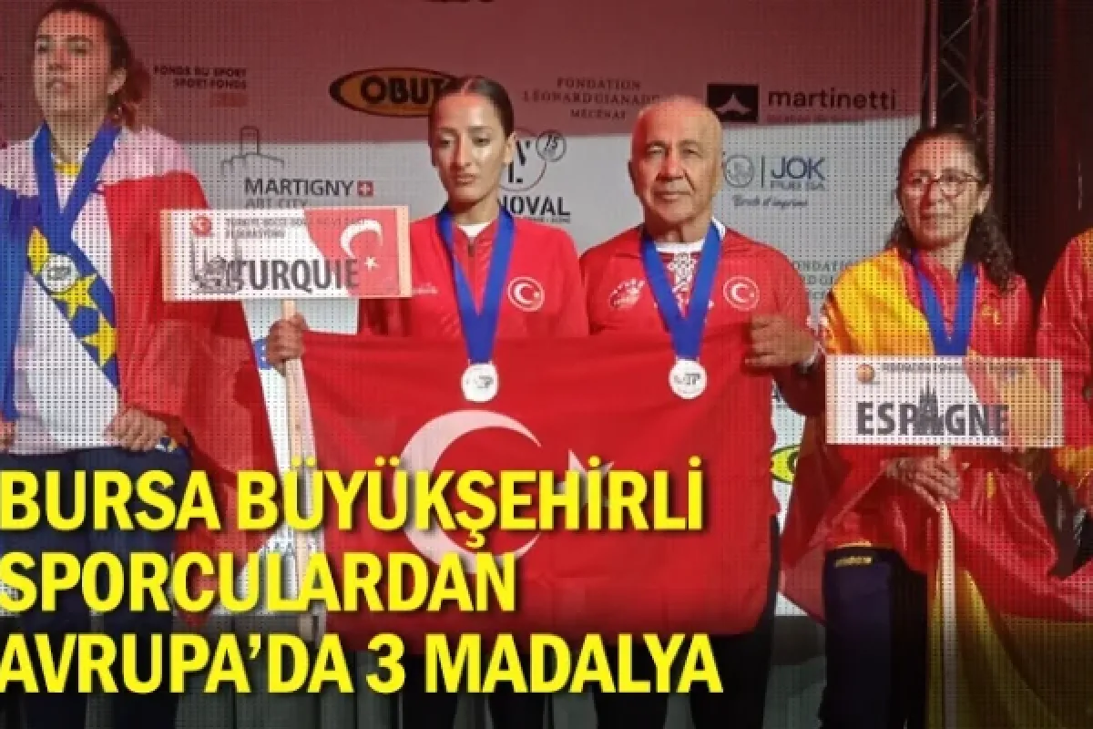 Bursa Büyükşehirli sporculardan Avrupa'da 3 madalya