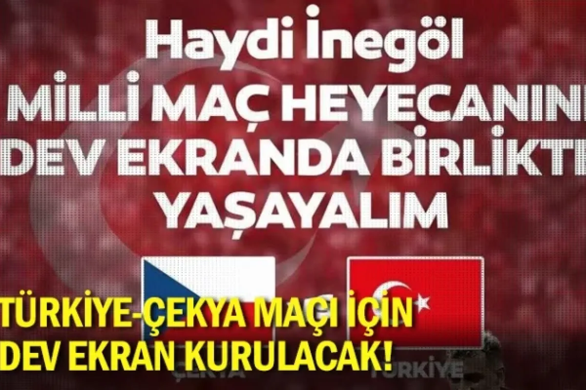 Türkiye-Çekya maçı için dev ekran kurulacak!