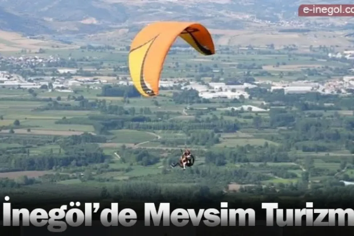 İnegöl’de Mevsim Turizm