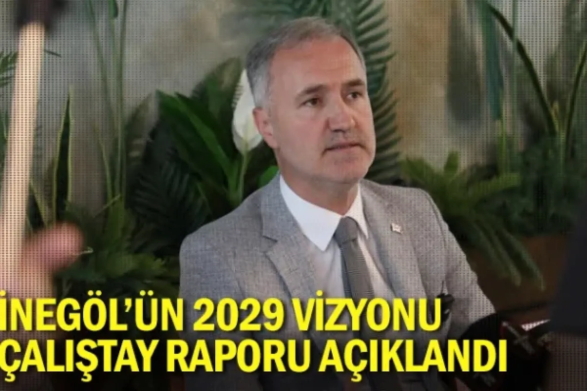2029 Vizyonu Çalıştay Raporu Açıklandı