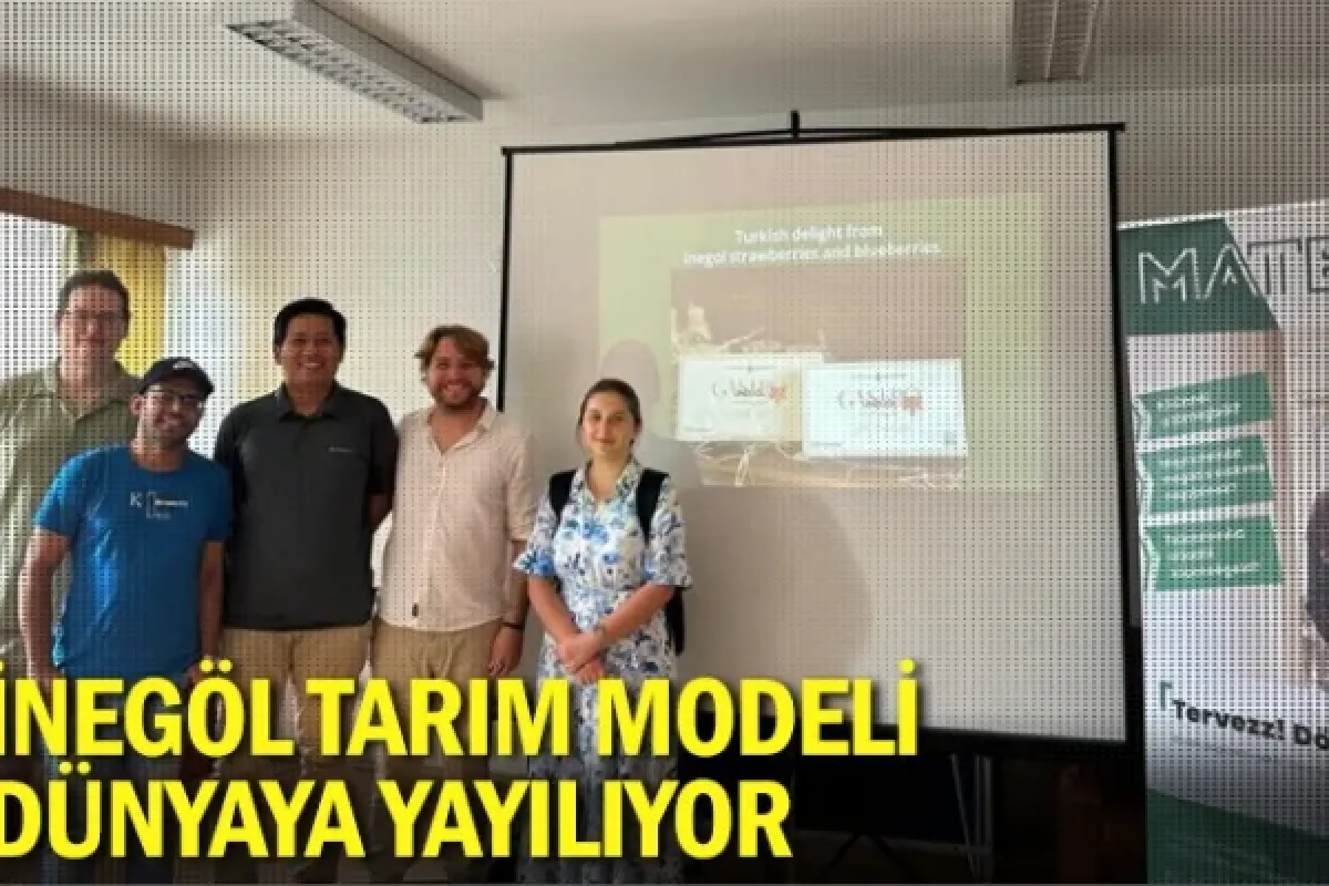 İnegöl Tarım Modeli Dünyaya Yayılıyor