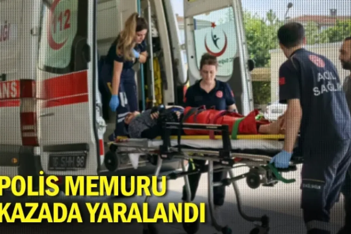 Polis memuru kazada yaralandı