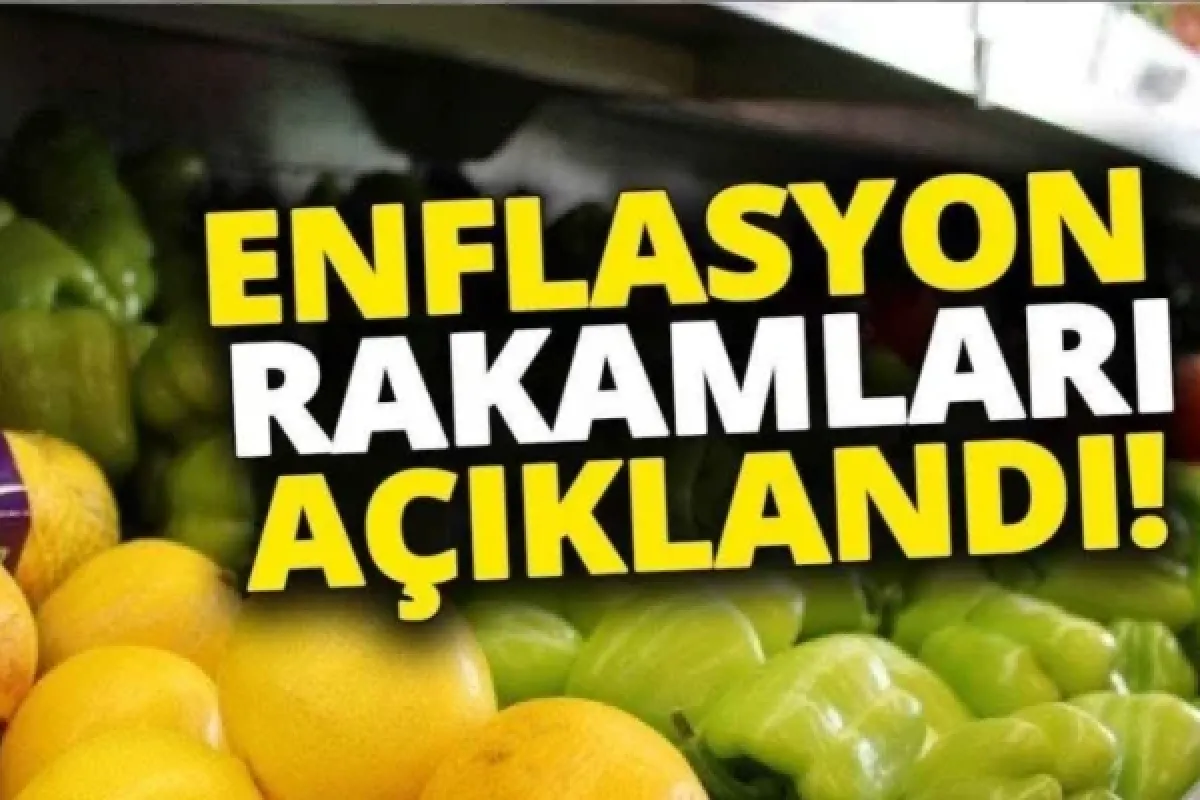 Enflasyon rakamları açıklandı