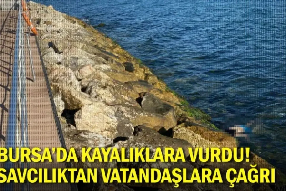 Bursa'da kayalıklara vurdu! Savcılıktan vatandaşlara çağrı