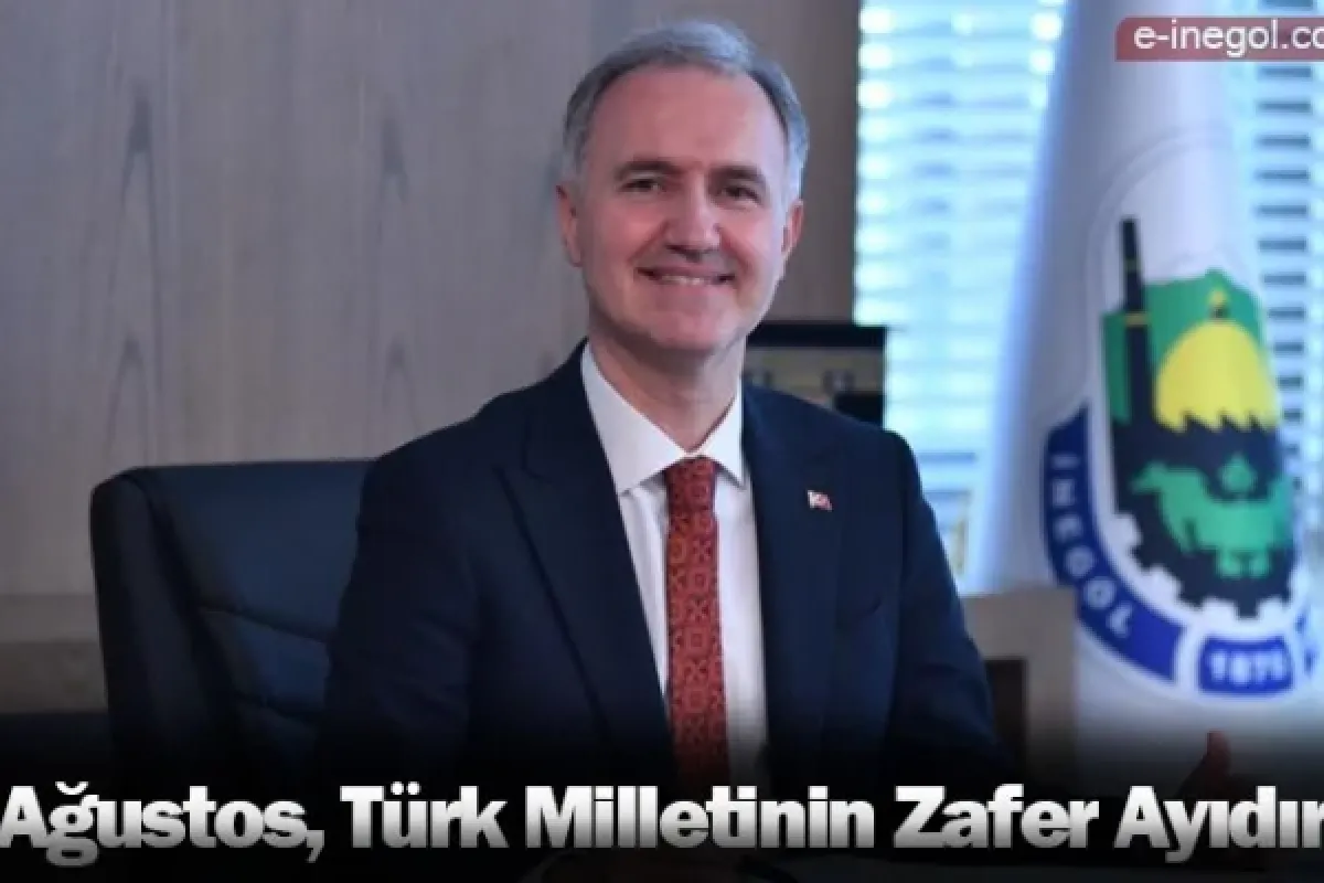 Ağustos, Türk Milletinin Zafer Ayıdır