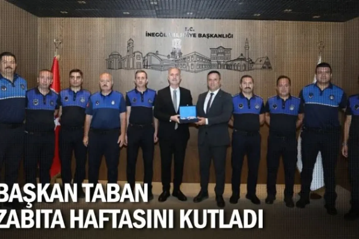 Başkan Taban Zabıta Haftasını Kutladı