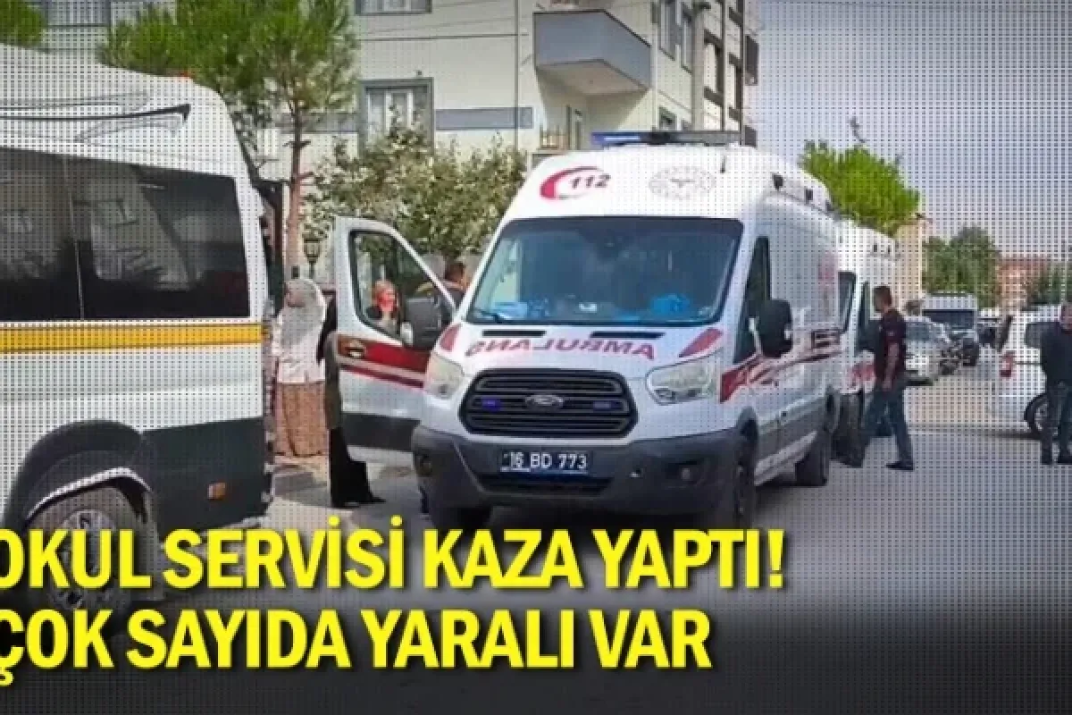 Okul servisi kaza yaptı! Çok sayıda yaralı var