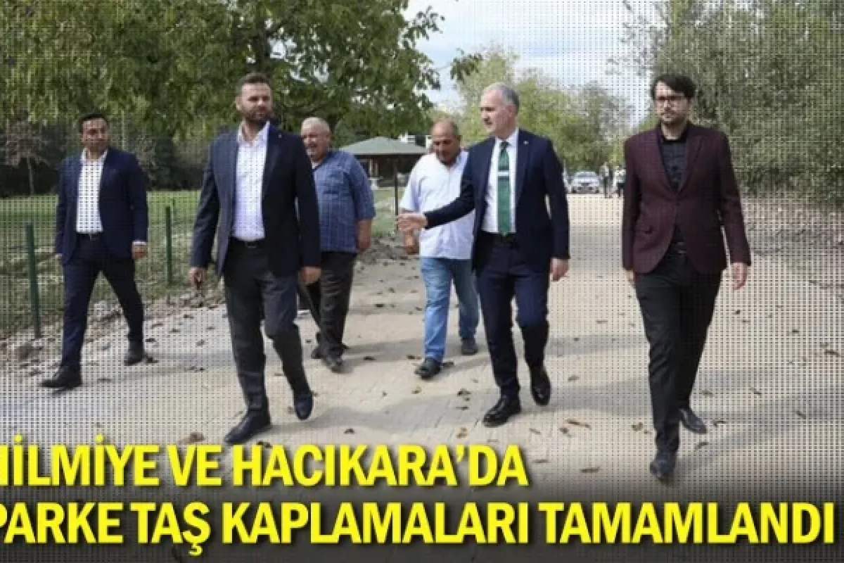 Hilmiye Ve Hacıkara’da Parke Taş Kaplamaları Tamamlandı