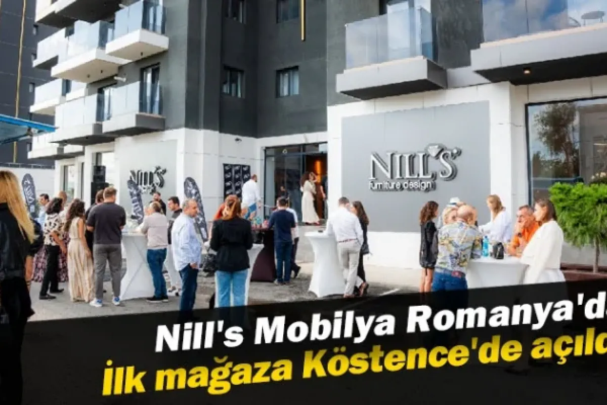 Nill's Mobilya Romanya'da: İlk mağaza Köstence'de açıldı