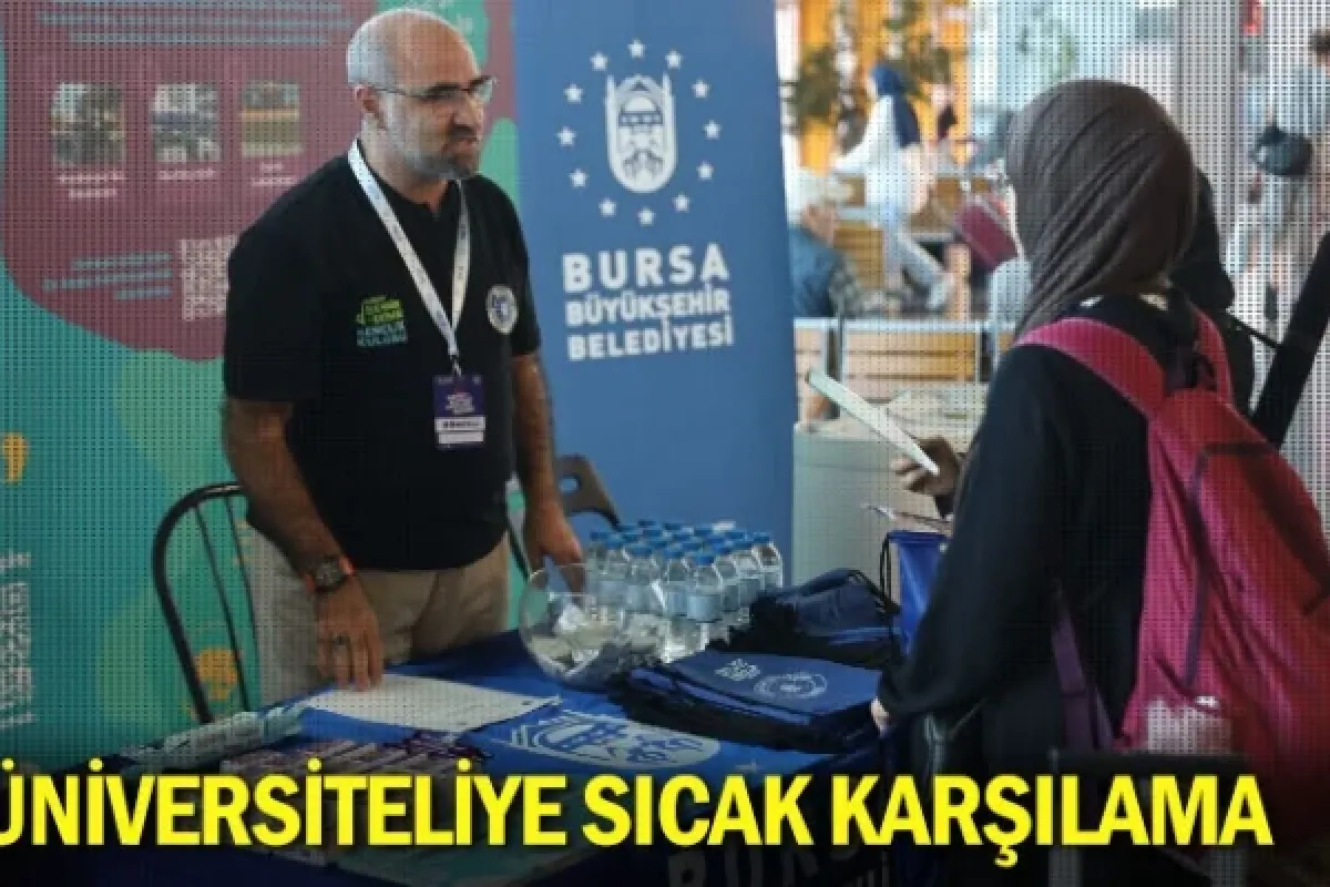 Üniversiteliye sıcak karşılama