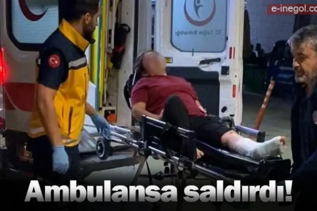 Ambulansa saldırdı!