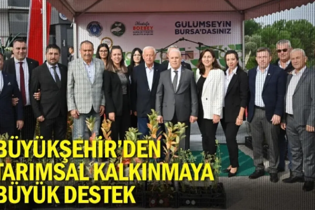 Büyükşehir’den tarımsal kalkınmaya büyük destek