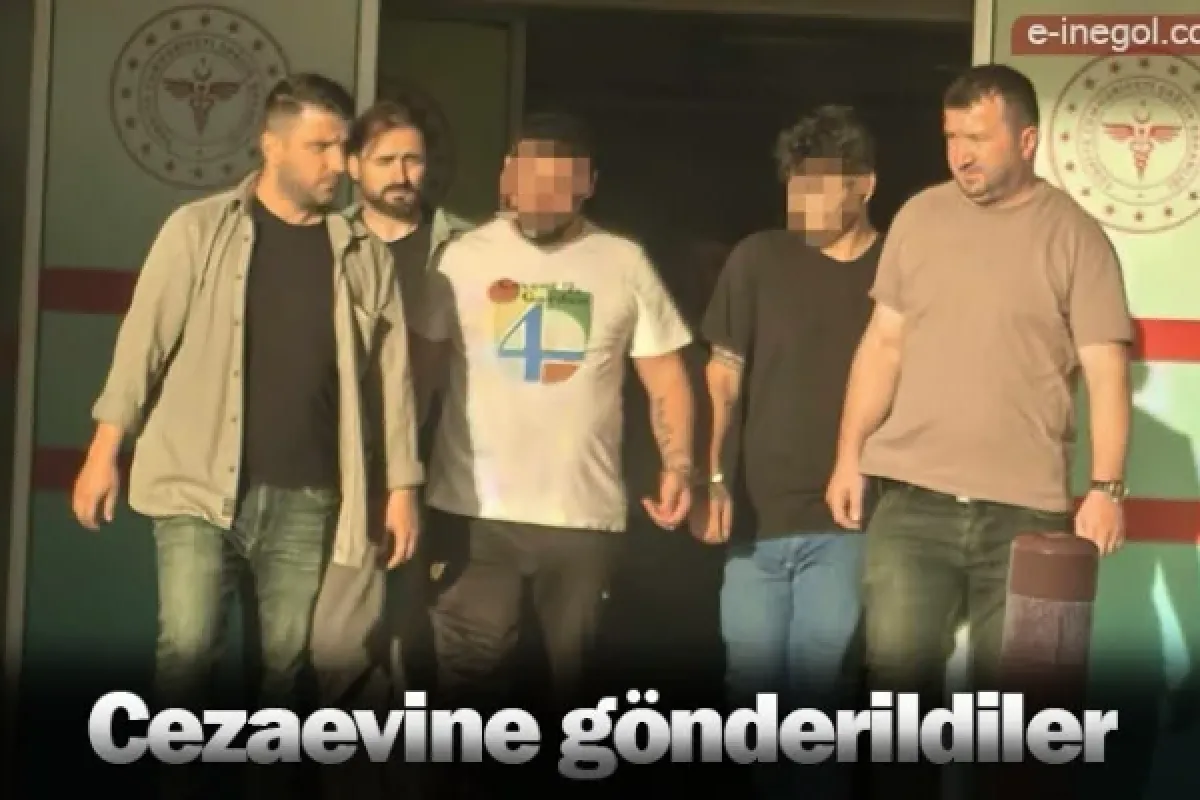 Cezaevine gönderildiler