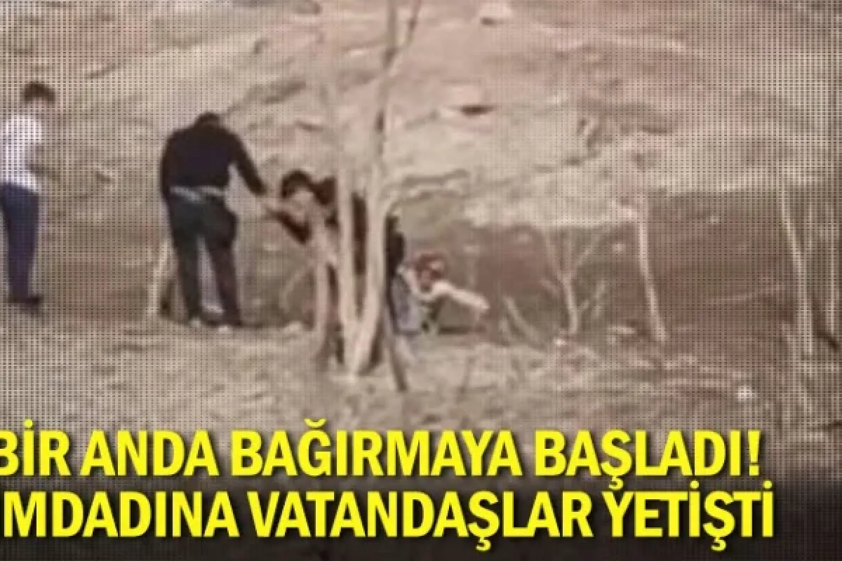 Bir anda bağırmaya başladı! İmdadına vatandaşlar yetişti