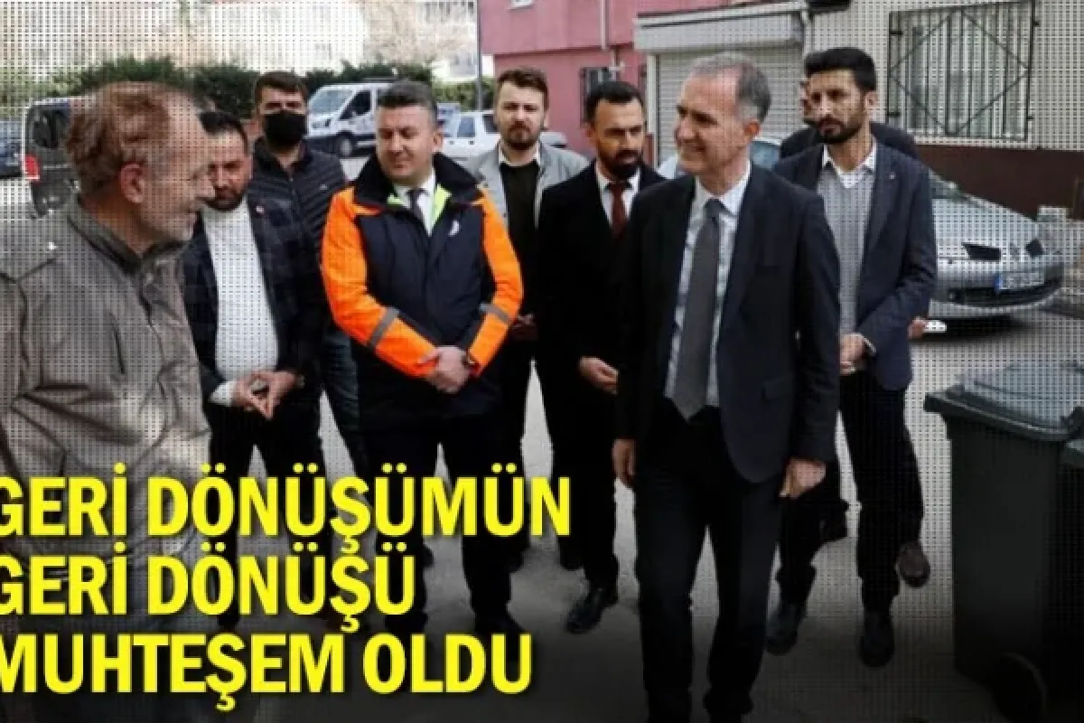Geri dönüşümün geri dönüşü muhteşem oldu
