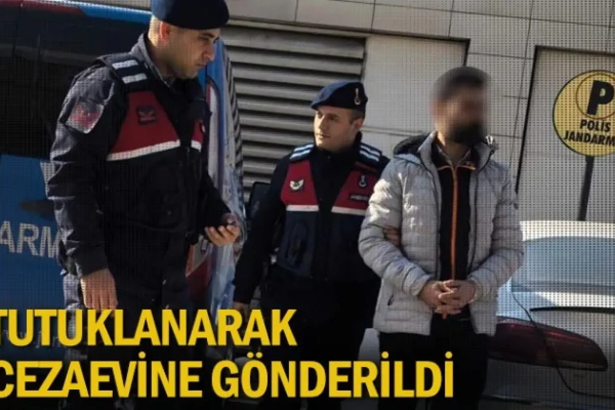 Tutuklanarak cezaevine gönderildi