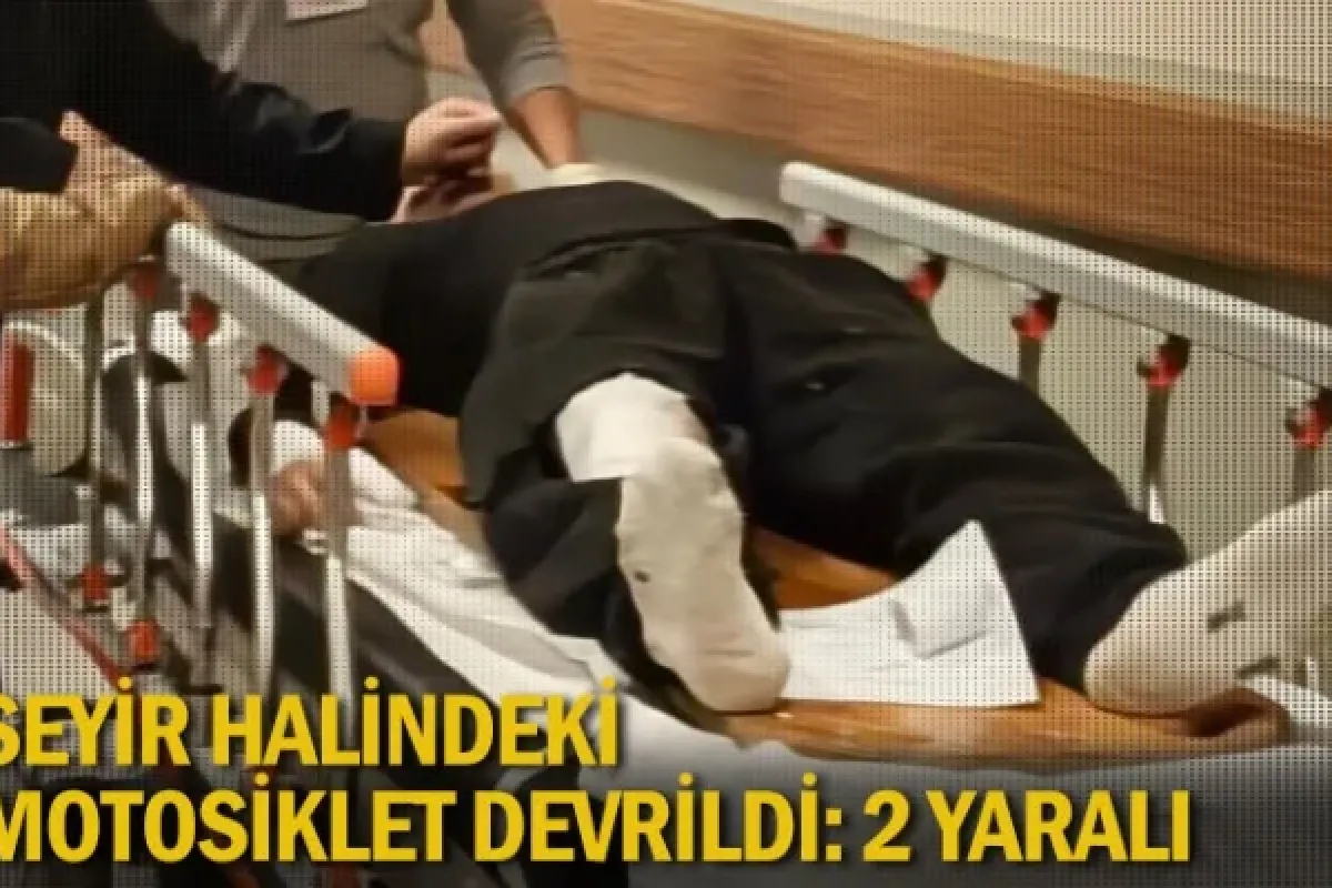 Seyir halindeki motosiklet devrildi: 2 yaralı