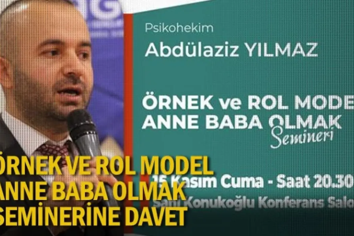 Örnek ve rol model anne baba olmak seminerine davet