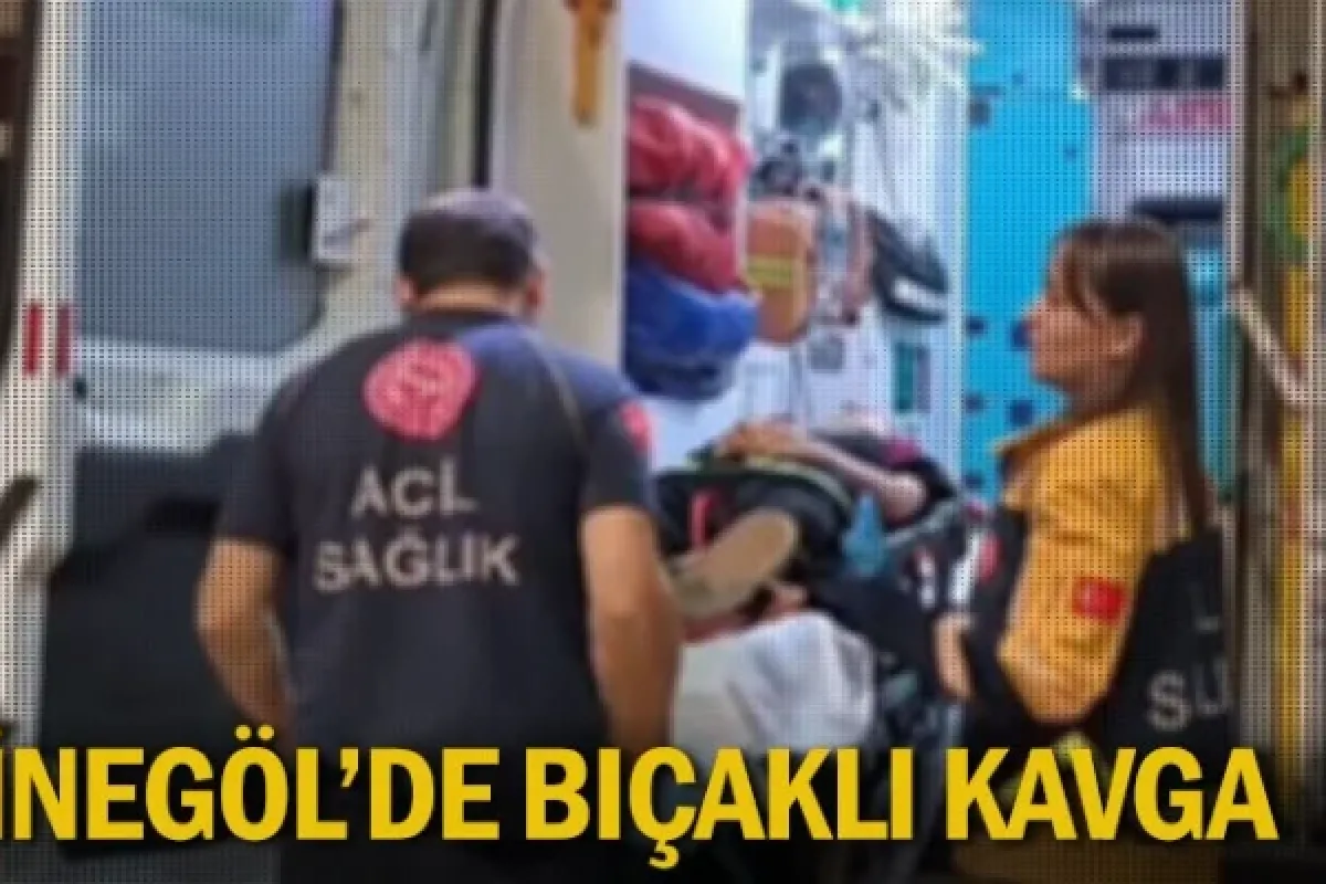 İnegöl'de bıçaklı kavga