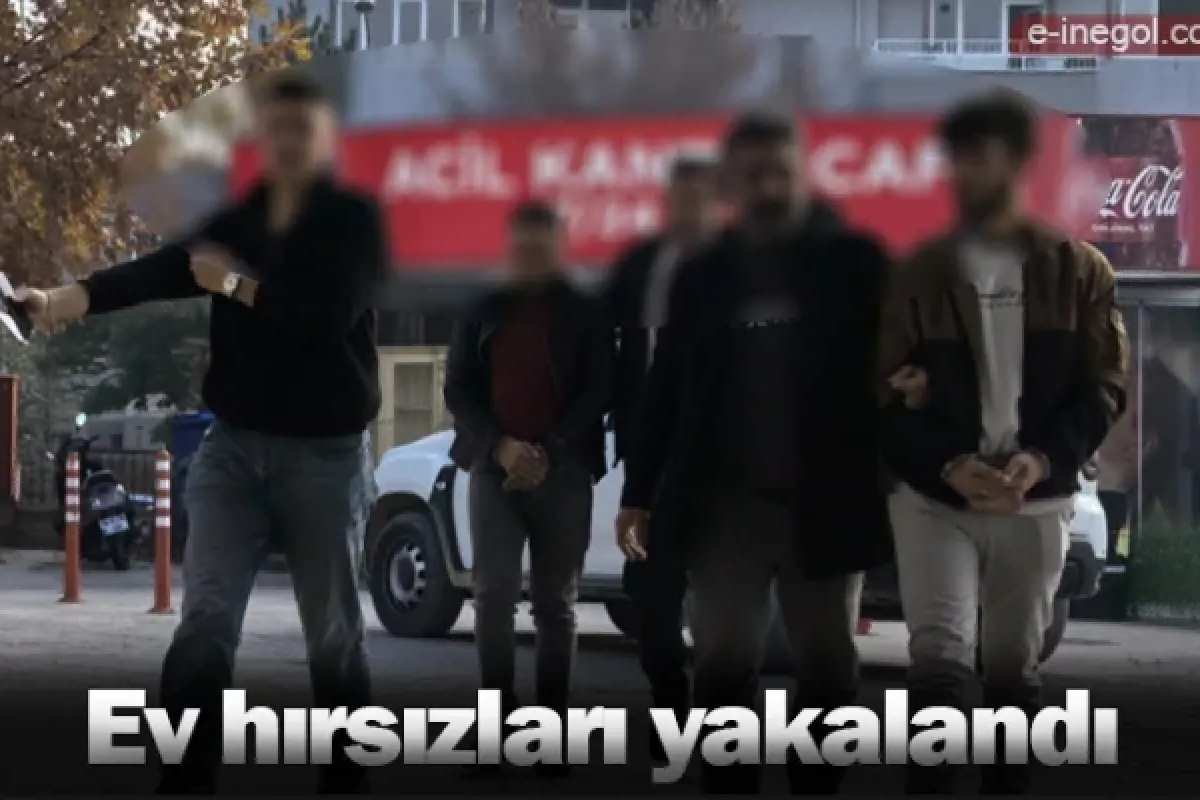 Ev hırsızları yakalandı