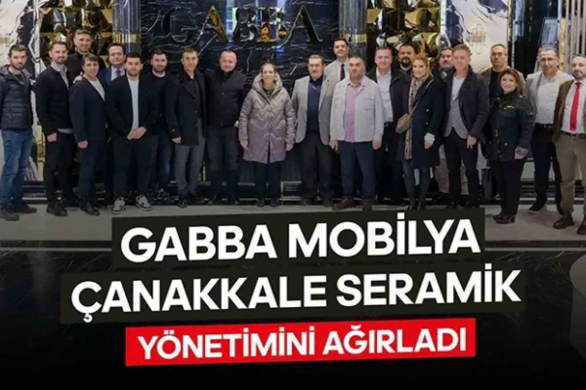 Çanakkale Seramik ve Gabba Mobilya İş Birliği İçin Buluştu
