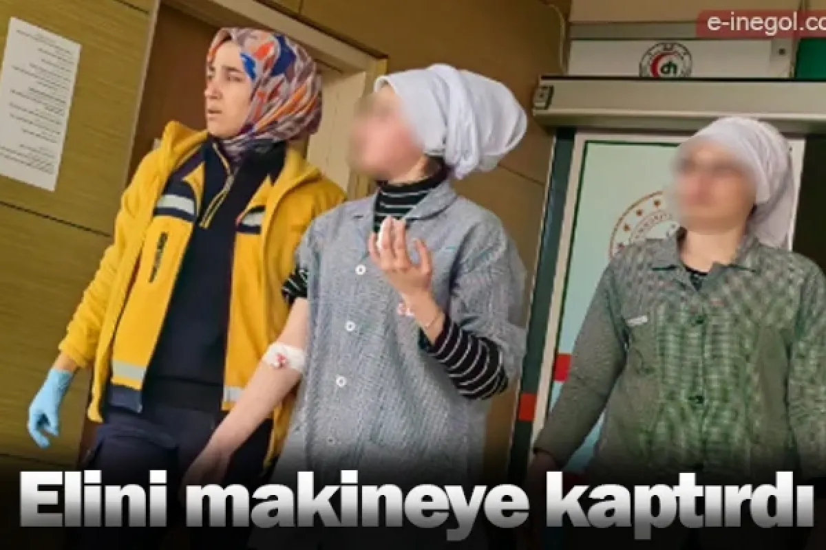 Elini makineye kaptırdı