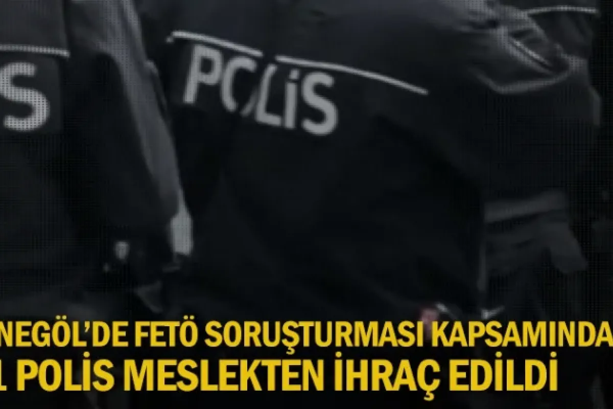 İnegöl'de FETÖ soruşturması kapsamında 1 polis meslekten ihraç edildi