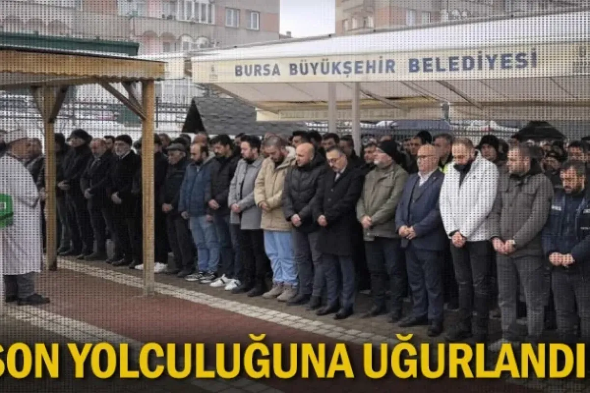 Son yolculuğuna uğurlandı