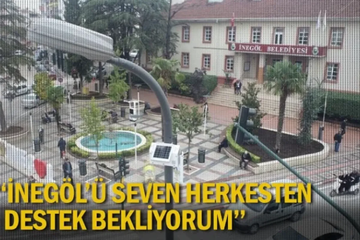 Başkan Taban: İnegöl'ü seven herkesten destek bekliyorum