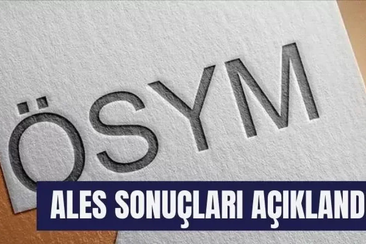 ALES sonuçları açıklandı