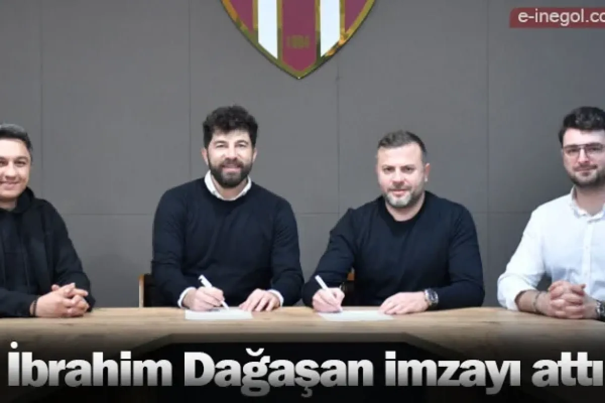 İbrahim Dağaşan imzayı attı