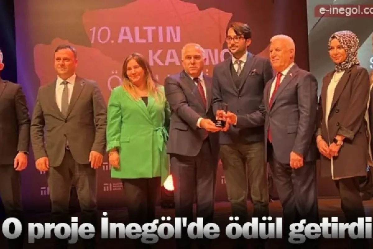 O proje İnegöl'de ödül getirdi
