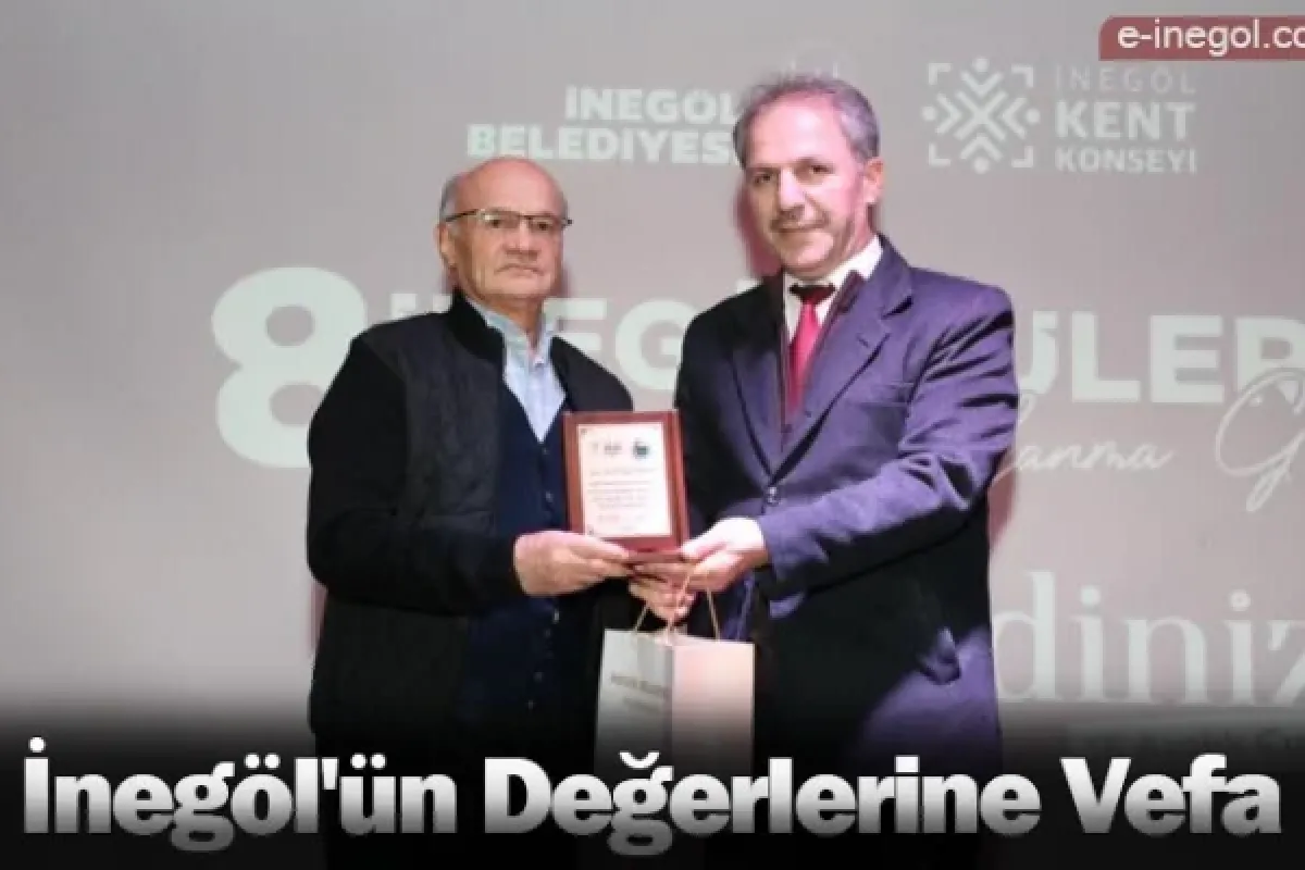İnegöl'ün Değerlerine Vefa