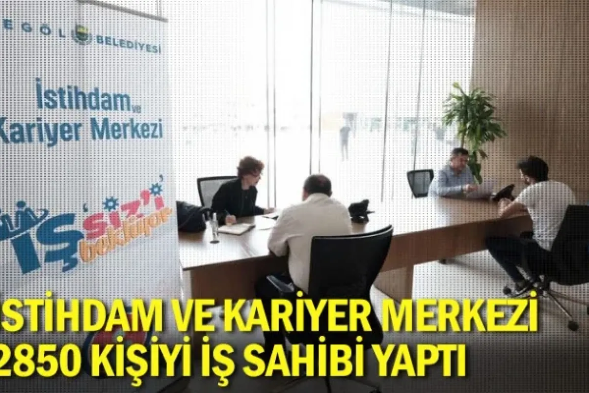İstihdam Ve Kariyer Merkezi 2850 Kişiyi İş Sahibi Yaptı