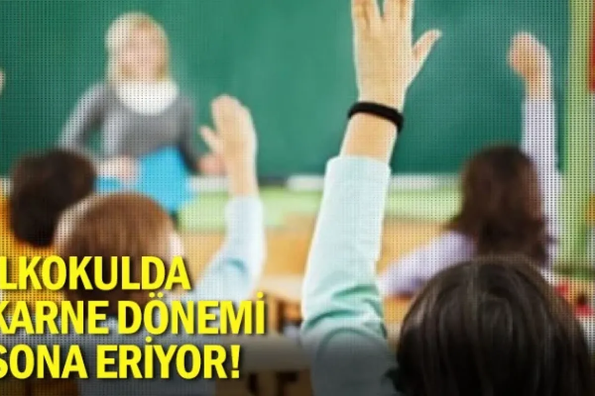 İlkokulda karne dönemi sona eriyor!